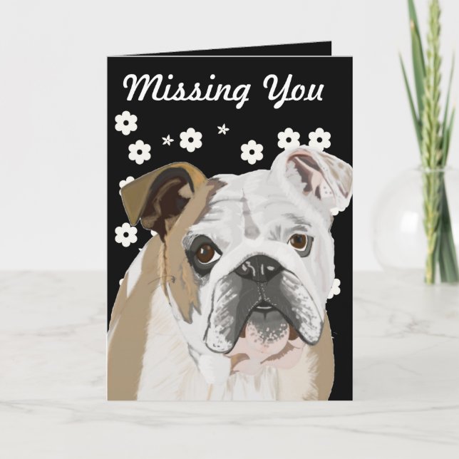Cartão Sentimental Bulldog Britânico "Missing You" (Frente)