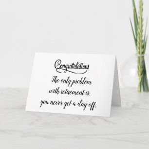 CARTÃO SENTIMENTOS COMICAL *RETIREMENT*