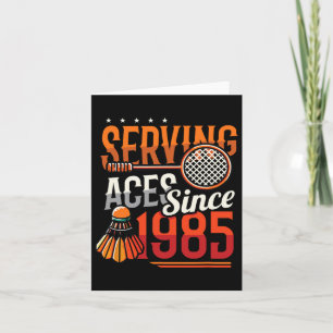 Cartão Servindo Aces Desde 1985 Badminton Nasceu 40º