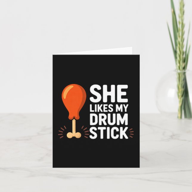 Cartão She Likes My Drum Stick Funny Thanksgiving Humor F (Frente)