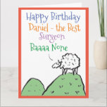 Cartão Sheep Design Happy Birthday to a Surgeon<br><div class="desc">Happy Birthday to a Surgeon. Funny cartoon of a sheep on the top of a hill. The sheep says "Best Baaa None". Add a message from the sender.</div>