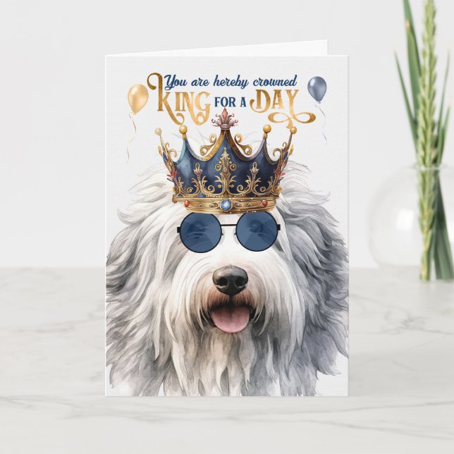 Cartão Sheepdog King para um dia de aniversário engraçado (Frente)