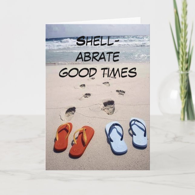 CARTÃO SHELLABRATE E SEJA TÃO * FELIZ QUANTO UMA PLACA CL (Frente)