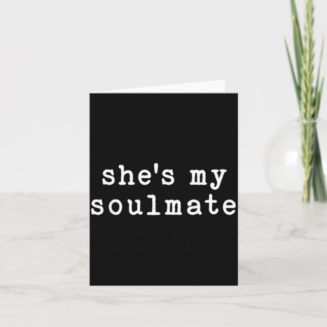 Cartão She's My Soulmate I Don't Know Him Funny Matching  (Frente)