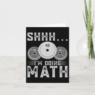 Cartão Shhh, estou fazendo exercícios de Malhação matemát