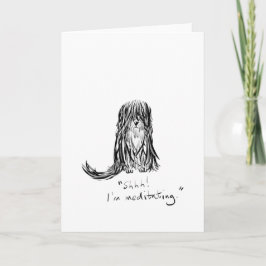 Cartão Shhh! I'm Meditating Dog Cartoon Greeting Card