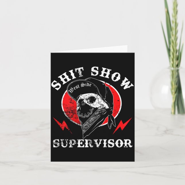 Cartão Show Supervisor Cool Boy Skull Sarcastic Work Humo (Frente)