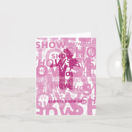 Cartão 'Show Up' Notecard