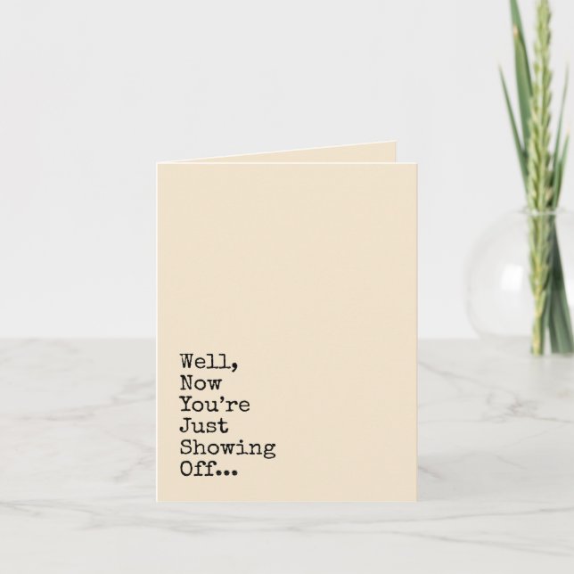 Cartão Showing off, congratulations (Frente)