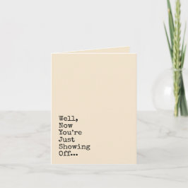 Cartão Showing off, congratulations