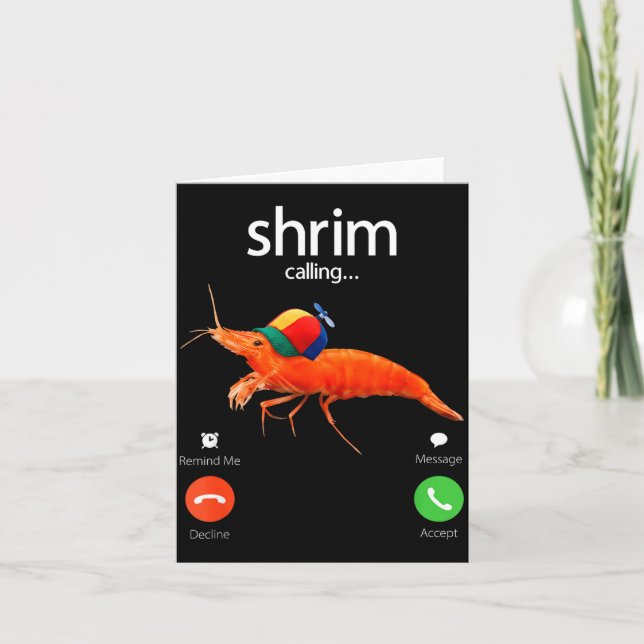 Cartão Shrim Is Calling, Misspelled Shrimp Incoming Call  (Frente)