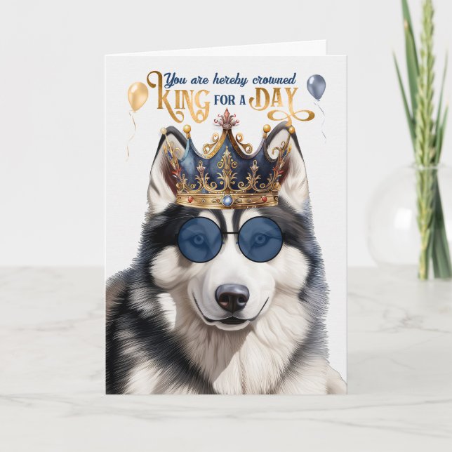 Cartão Siberian Husky Dog King para o dia feliz aniversár (Frente)