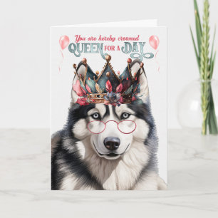 Cartão Siberian Husky Dog Queen para o dia feliz aniversá