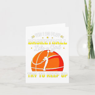 Cartão Sim, Eu Jogo Basquete Como Uma Garota