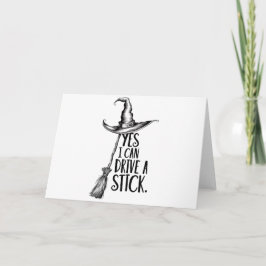 Cartão "Sim, Eu Posso Dirigir Um Pó De Bruxa"