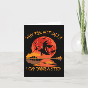 Cartão Sim, Na Verdade Posso Dirigir Um Stick Halloween 2