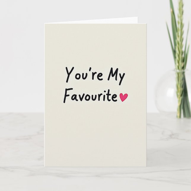 Cartão Simple You Are My Favourite Card (Frente)
