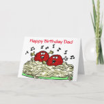 CARTÃO "SINGING MEATBALL" JUST FOR ***DAD*** BIRTHDAY CAR<br><div class="desc">TELL YOUR "DAD" HOW SPECIAL HE IS WITH THESE "SINGING MEATBALLS" FOR HIS BIRTHDAY. THANKS FOR STOPPING BY 1 OF MY 8 STORES!!!</div>