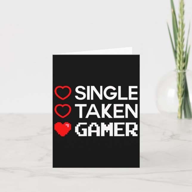 Cartão Single Taken Gamer Valentines Day Gaming Heart Fun (Frente)