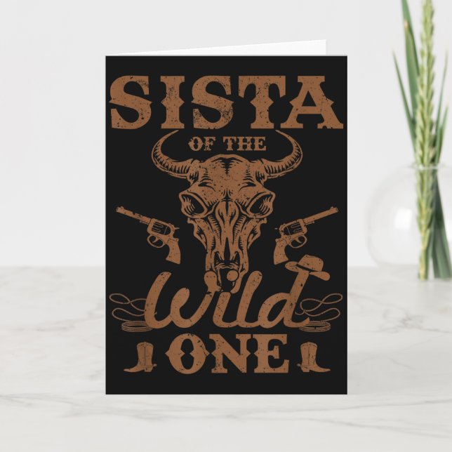 Cartão Sista Of The Wild One Cowboy Western Rodeo Party M (Frente)