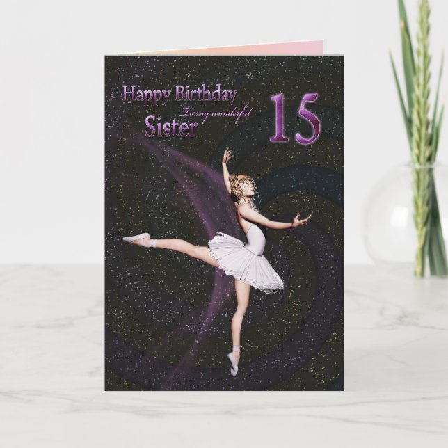 Cartão Sister age 15, a ballerina birthday card (Frente)