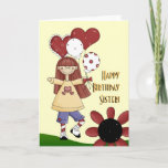 Cartão Sister Happy Birthday card<br><div class="desc">From the Cozy Country collection at www.zazzle.com/RanchLady* comes a cute little sister carrying balloons.  Customizable deisgn can be altered in placing your own message inside or change the text style,  color,  or graphics sizes!  Be creative!</div>