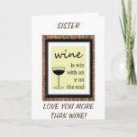 CARTÃO SISTER-I AM A WINNER FOR I HAVE YOU-HAPPY BIRTHDAY<br><div class="desc">DO YOU HAVE A SISTER YOU REALLY LOVE/AND DO YOU BOTH LOVE WINE??? THIS CARD WILL BE "PERFECT" TO SEND TO HER ON HER BIRTHDAY!!!!</div>