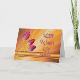 Cartão Sister, Mother's Day, tulips full of sunshine