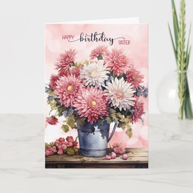 Cartão Sister's November Birthday Pink Chrysanthemums (Frente)