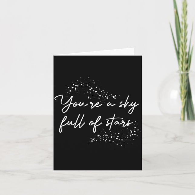 Cartão Sitive Motivational Youre A Sky Full Of Stars Up  (Frente)