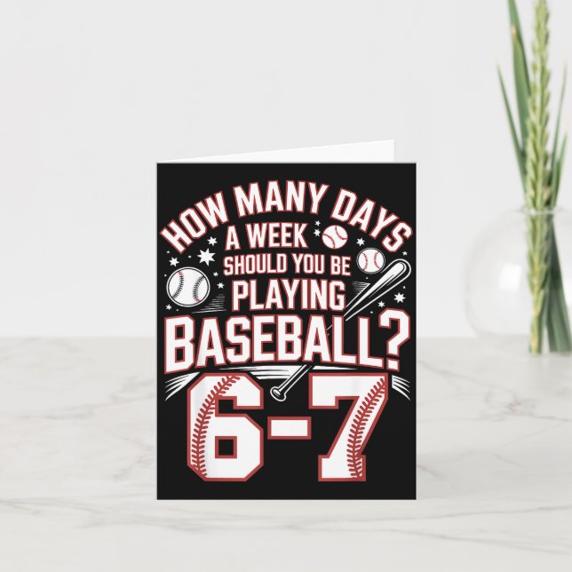 Cartão Six Seven Baseball Meme How Many Days 6-7  (Frente)