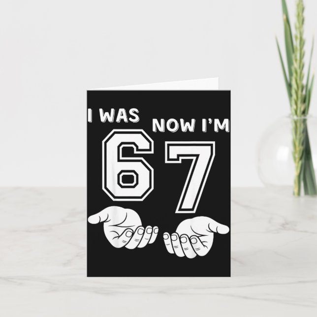 Cartão Six Seven Meme 7 Year Old Birthday Shirt Was 6 Now (Frente)