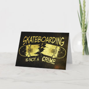 Cartão Skateboarder Andar De Skate Não É Crime
