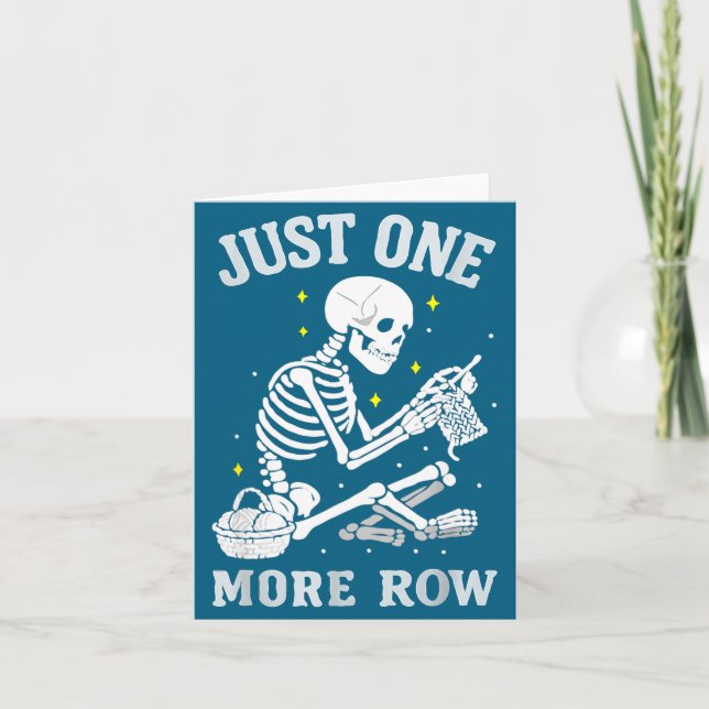 Cartão Skeleton Crochet Crafter Tee Just One More Row  (Frente)