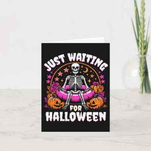 Cartão Skeleton Women Men Só Esperando Pelo Dia das Bruxa