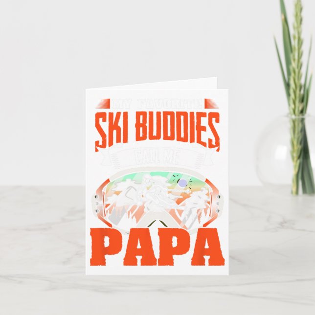 Cartão Ski Buddies Me Chame Papa Skier Skier Esportes de  (Frente)