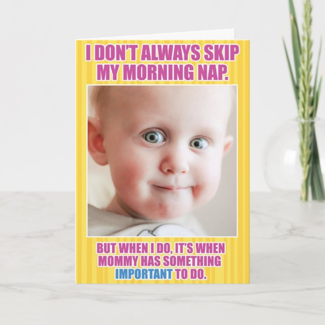 Cartão Skip Morning Nap Mother's Day Funny Greeting Card (Frente)