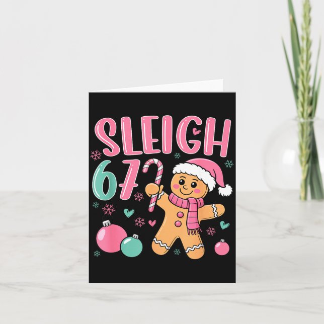 Cartão Sleigh 67 Gingerbread Christmas Six Seven Meme Vir (Frente)