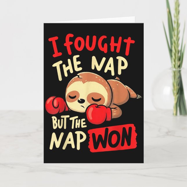 Cartão Sloth I Fought The Nap But The Nap Won  (Frente)