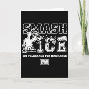 Cartão Smash Ice Sem Tolerância à Ignorância Registros de