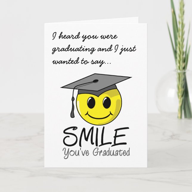 Cartão Smile You've Graduated (Frente)