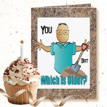 Cartão Snarky Humor Funny Male Cartoon Étnico Aniversário<br><div class="desc">Ouviu o ditado "Ele é mais velho que a Sujeira"? Este cartão engraçado pode ser personalizado com o nome dele para adicionar um toque personalizado!</div>