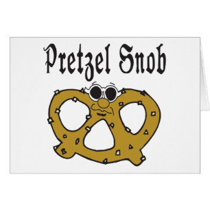 Cartão Snobe engraçado do pretzel