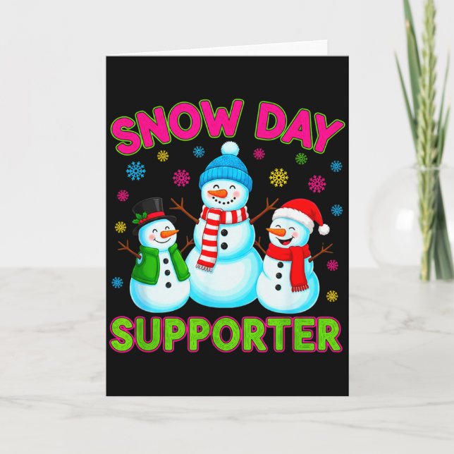 Cartão Snow Day Supporter Snowflake Funny Teacher Christm (Frente)