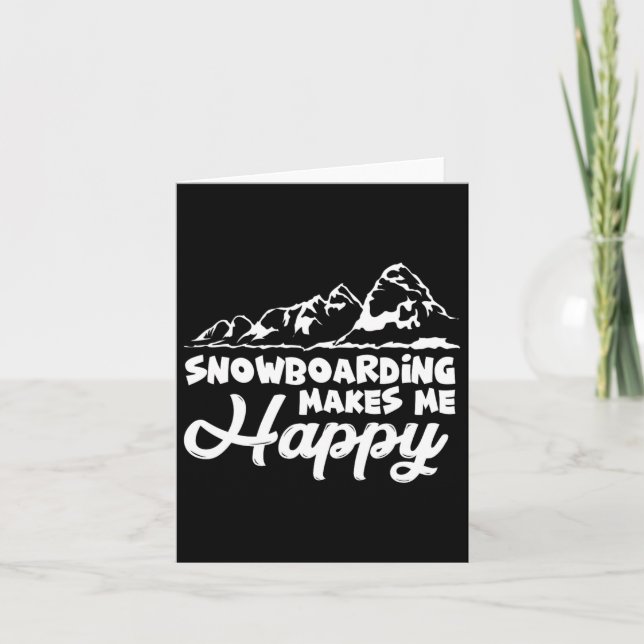 Cartão Snowboard Me Torna Feliz Quadro de Neve 1 (Frente)