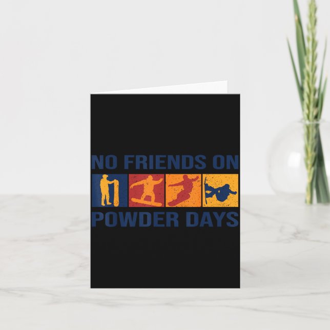 Cartão Snowboard - No Friends On Wder Days - Snowboarder  (Frente)