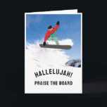 Cartão Snowboarder Birthday<br><div class="desc">Funny snowboarding birthday card for any snowboarder.</div>