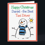 Cartão Snowman Design Happy Christmas Taxi Driver<br><div class="desc">Feliz Natal para um taxista. Cartoon engraçado de um boneco de neve no sol de inverno. Adicionar uma mensagem do remetente.</div>