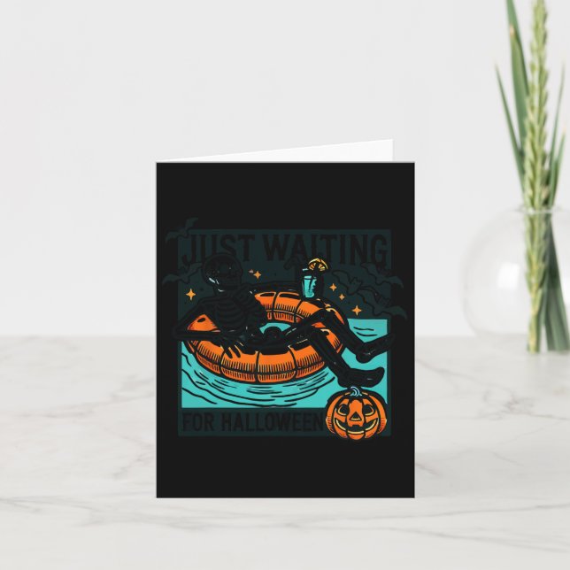 Cartão Só Esperando O Halloween Relaxar Skeleton Spook (Frente)