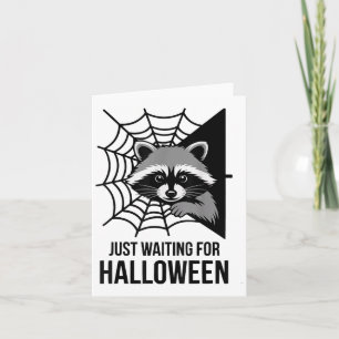 Cartão Só Esperando O Impressão Cute Do Halloween Raccoon